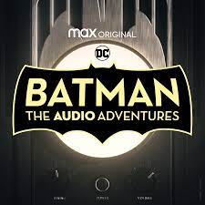 Batman: The Audio Adventures