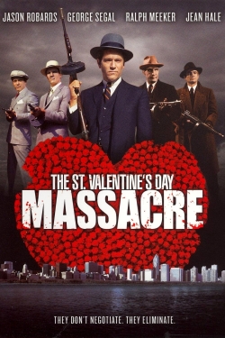 The St. Valentine's Day Massacre