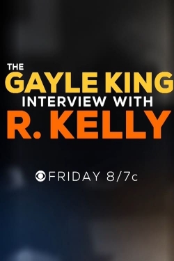 The Gayle King Interview with R. Kelly